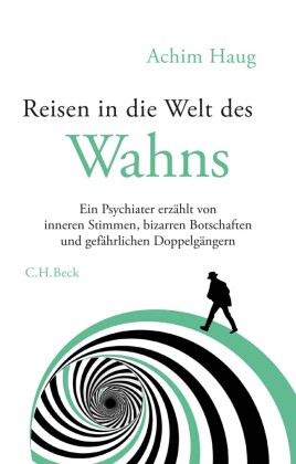 Reisen in die Welt des Wahns 