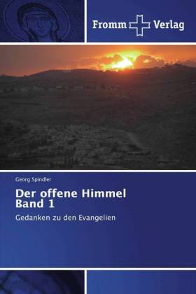 Der offene Himmel Band 1 