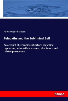 Telepathy and the Subliminal Self 