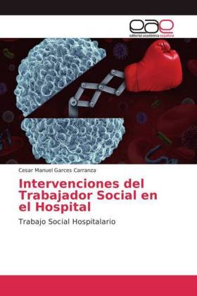 Intervenciones del Trabajador Social en el Hospital 