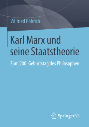 Karl Marx und seine Staatstheorie 