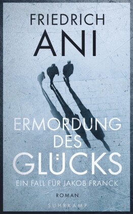 Ermordung des Glücks