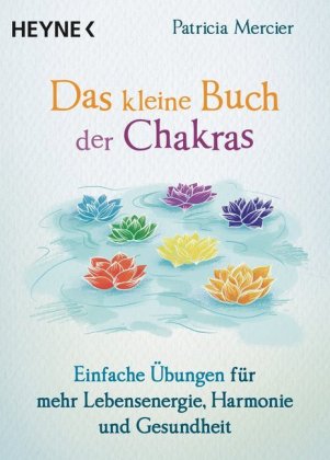 Das kleine Buch der Chakras 