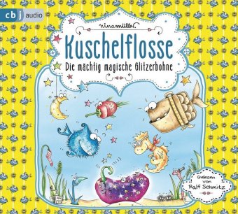 Kuschelflosse - Die mächtig magische Glitzerbohne, 2 Audio-CDs