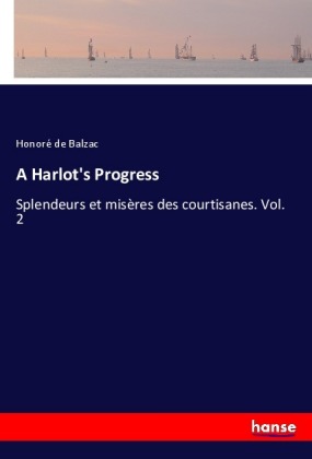 A Harlot's Progress 