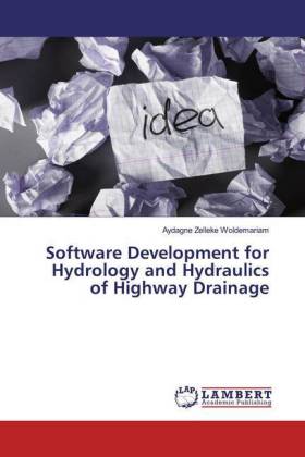Software Development for Hydrology and Hydraulics of Highway Drainage 