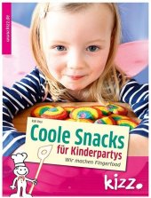Coole Snacks für Kinderpartys