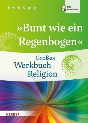 "Bunt wie ein Regenbogen" 