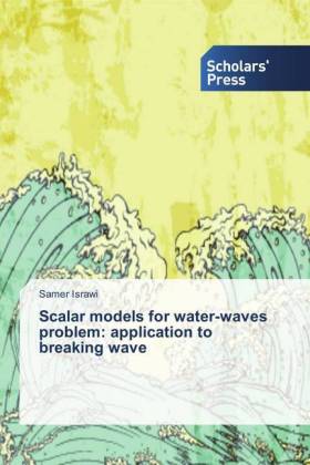 Scalar models for water-waves problem: application to breaking wave 