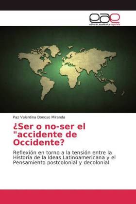 ¿Ser o no-ser el "accidente de Occidente? 