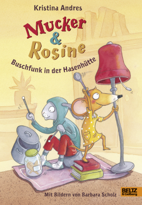 Mucker und Rosine - Buschfunk in der Hasenhütte 