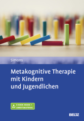 Metakognitive Therapie mit Kindern und Jugendlichen, m. 1 Buch, m. 1 E-Book