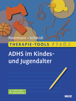 Therapie-Tools ADHS im Kindes- und Jugendalter, m. 1 Buch, m. 1 E-Book