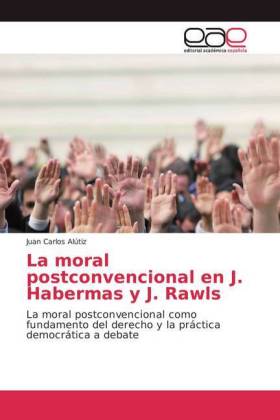 La moral postconvencional en J. Habermas y J. Rawls 