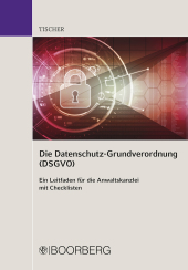 Die Datenschutz-Grundverordnung (DSGVO); .