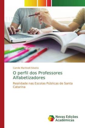 O perfil dos Professores Alfabetizadores 