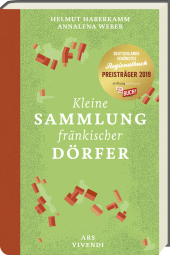 Kleine Sammlung fränkischer Dörfer - Ausgezeichnet als Deutschlands schönstes Regionalbuch 2019 Cover