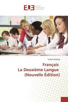 Français La Deuxième Langue (Nouvelle Édition) 