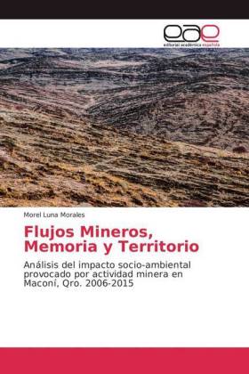 Flujos Mineros, Memoria y Territorio 
