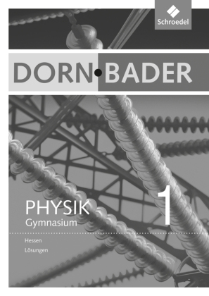 Dorn / Bader Physik SI - Ausgabe 2012 für Hessen 