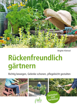 Rückenfreundlich gärtnern