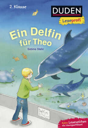 Duden Leseprofi - Ein Delfin für Theo, 2. Klasse