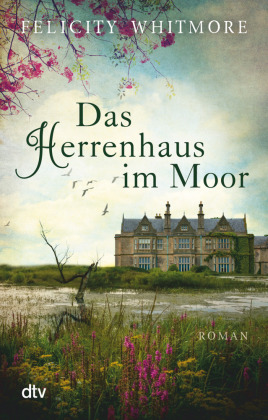 Das Herrenhaus im Moor 