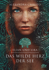 Elian und Lira - Das wilde Herz der See Cover