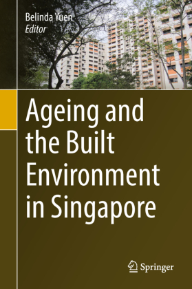 Ageing and the Built Environment in Singapore 