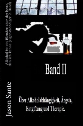 Alkohol ist ein Blender 2. Band - Inklusive HART, ein Drama (Novelle) 
