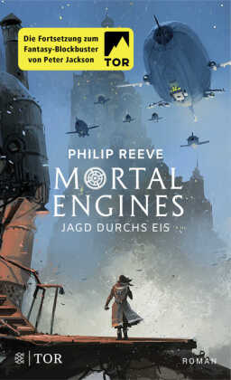 Mortal Engines - Jagd durchs Eis