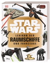 Star Wars(TM) Lexikon der Raumschiffe und Fahrzeuge Cover
