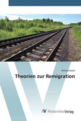 Theorien zur Remigration 