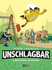 Unschlagbar! 2: Mein Nachbar, der Superheld Cover