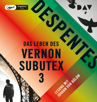 Das Leben des Vernon Subutex, 1 Audio-CD, 1 MP3