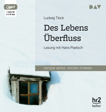 Des Lebens Überfluss, 1 Audio-CD, 1 MP3