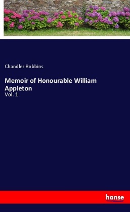 Memoir of Honourable William Appleton 