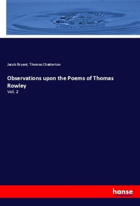 Observations upon the Poems of Thomas Rowley 