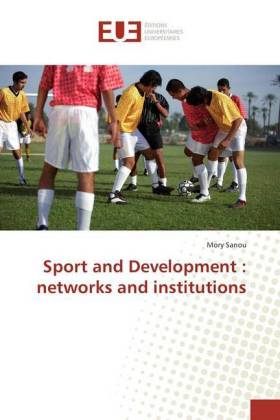Sport and Development : networks and institutions 