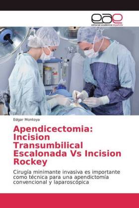 Apendicectomia: Incision Transumbilical Escalonada Vs Incision Rockey 