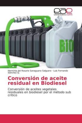 Conversión de aceite residual en Biodiesel 