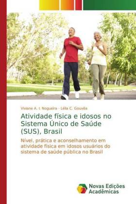 Atividade física e idosos no Sistema Único de Saúde (SUS), Brasil 