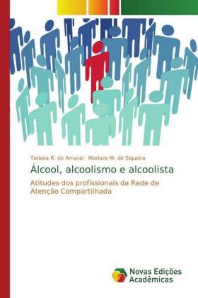 Álcool, alcoolismo e alcoolista 
