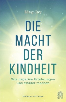 Die Macht der Kindheit 