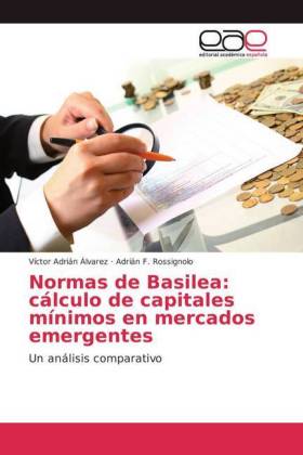 Normas de Basilea: cálculo de capitales mínimos en mercados emergentes 