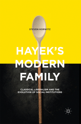 Hayek's Modern Family 