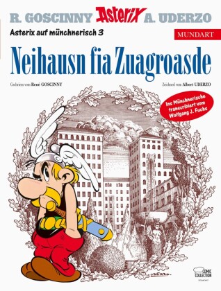 Asterix Mundart Münchnerisch - Neihausn fia Zuagroasde