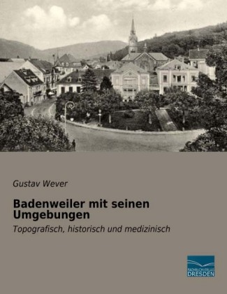 Badenweiler mit seinen Umgebungen 