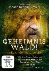 Geheimnis Wald! - Im Reich der Naturgeister, 1 DVD-Video