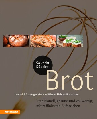 So kocht Südtirol - Brot 